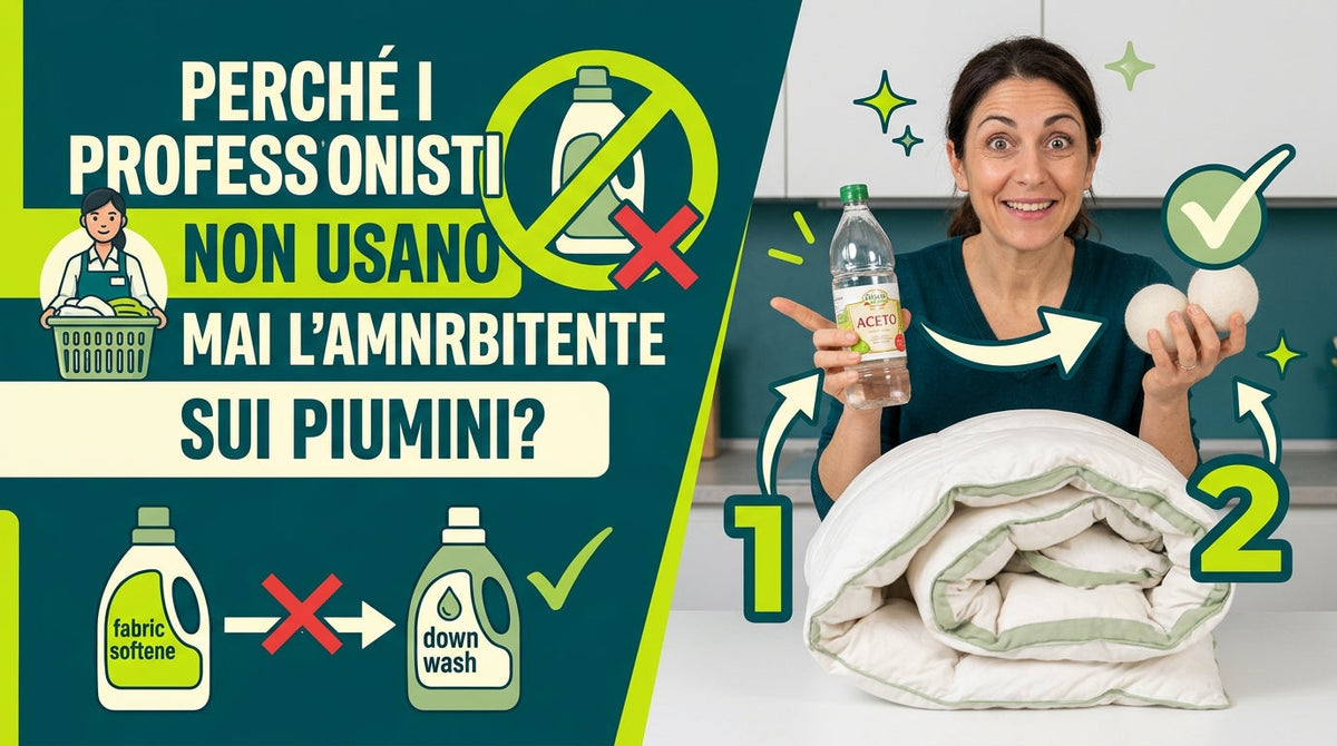 Perché i professionisti NON usano MAI l'ammorbidente sui piumini? (Il trucco segreto che nessuno ti dice!)