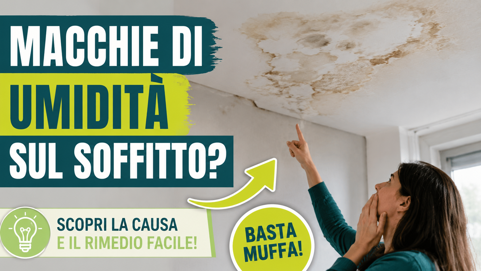 Macchie di Umidità sul Soffitto? Ecco cosa fare